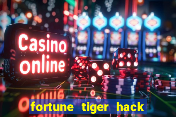 fortune tiger hack apk dinheiro infinito